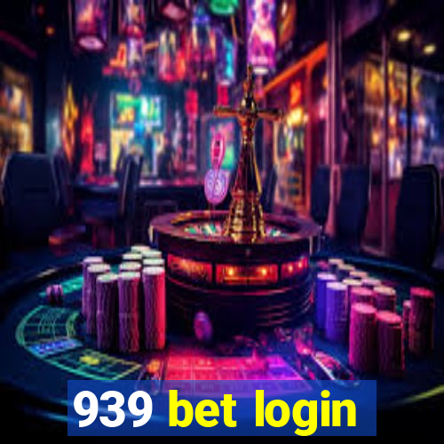 939 bet login